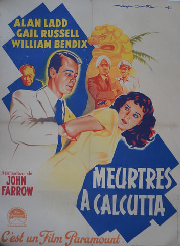 Meurtres à Calcutta Original 1947 Movie Poster French Release of Alan Ladd and Gail Russell in Calcutta AP1976