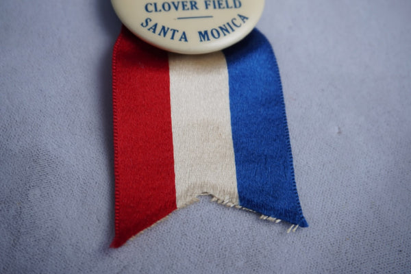 Celluloid Pinback Button Welcome Home Round The World Aviators Clover Field Santa Monica 1924 A3282