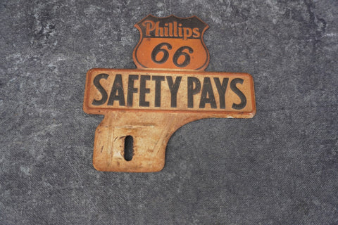Phillips 66 Safety Pays Tin Litho License Plate Topper  AP1806