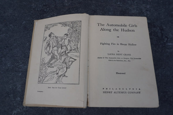 Laura Dent Crane - The Automobile Girls Along The Hudson , or Fighting Fire in Sleepy Hollow - from the Automobile Girls Series AP1811