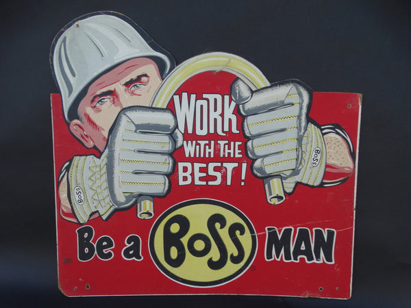 Be A BOSS Man Sign 1950s