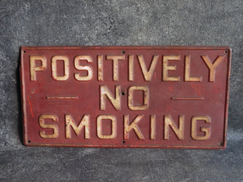 Positively No Smoking 1930s Sign AP1602