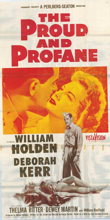 THE PROUD AND PROFANE Deborah Kerr, William Holden 1956 Movie Poster
