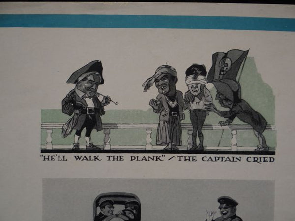 “He’ll Walk the Plank The Captain Cried”… Litho Plates