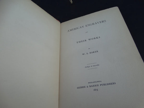 Book: “American Engravers and their Works” by William Spohn Baker