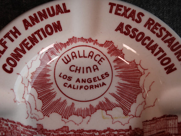 Wallace China 12th Annual Convention Texas Restaurant Association Self-Promotional Ashtray CA2278