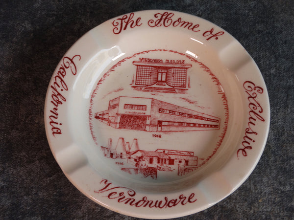 The Home of Exclusive Vernonware California - Promotional Ashtray CA2281