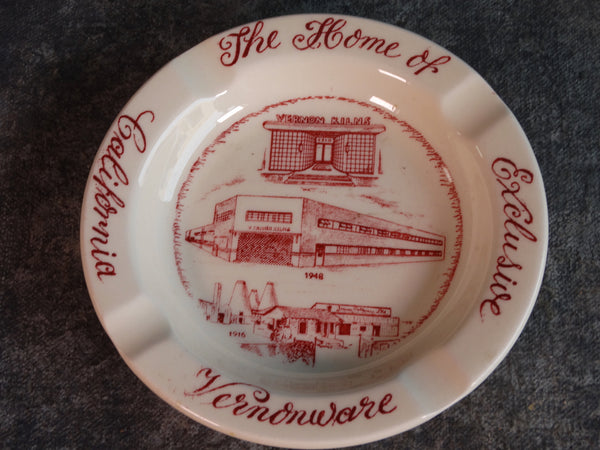 The Home of Exclusive Vernonware California - Promotional Ashtray CA2281