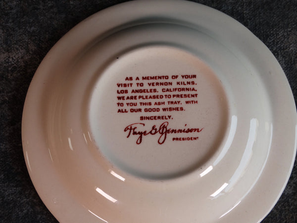 The Home of Exclusive Vernonware California - Promotional Ashtray CA2281