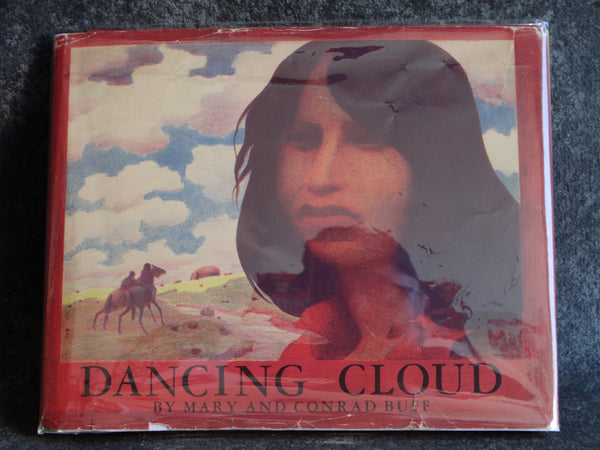 Dancing Cloud Book - 1st Edition, Signed by Mary & Conrad Buff P2925