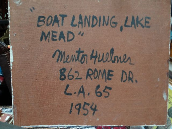 Mentor Huebner 1954 Oil on Board  - Boat Landing, Lake Mead - P697